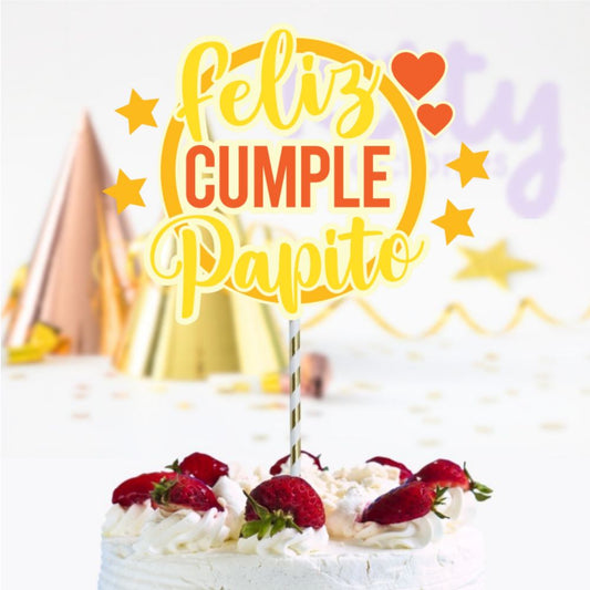 Feliz Cumpleaños Papito | Archivo de Corte | Cake topper | Arte Digital
